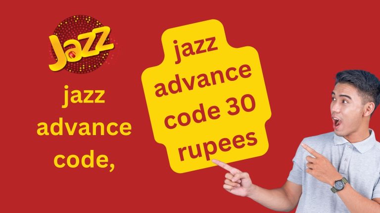 jazz advance code, jazz advance code 30 rupees